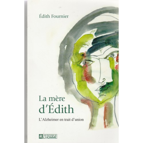 La mère d'Edith Edith Fournier